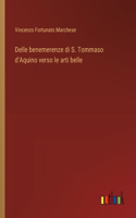 Delle benemerenze di S. Tommaso d'Aquino verso le arti belle
