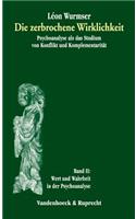 Die Zerbrochene Wirklichkeit, Band 2