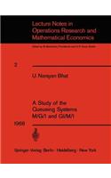 Study of the Queueing Systems M/G/1 and Gi/M/1