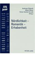 Noerdlichkeit - Romantik - Erhabenheit