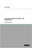Versunkene Kulturen Der Welt. Das Kompendium