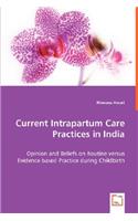 Current Intrapartum Care Practices in India