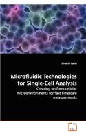 Microfluidic Technologies for Single-Cell Analysis