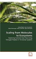 Scaling from Molecules to Ecosystems