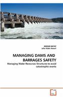 Managing Dams and Barrages Safety