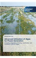 Advanced Utilization of Algae for Power Generation