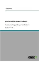 Professionelle Selbstdarsteller