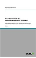 Die sieben Vorteile des Qualitätsmanagements entdecken