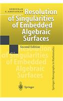 Resolution of Singularities of Embedded Algebraic Surfaces
