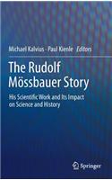 Rudolf Mössbauer Story