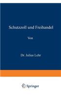 Schutzzoll Und Freihandel