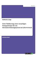 Erste Validierung eines neuartigen Pumpprinzips für ein Herzunterstützungssystem im Laborversuch