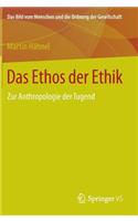 Das Ethos Der Ethik