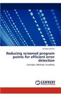 Reducing Screened Program Points for Efficient Error Detection