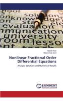 Nonlinear Fractional Order Differential Equations