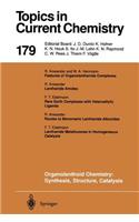 Organolanthoid Chemistry: Synthesis, Structure, Catalysis