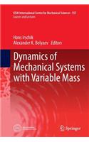 Dynamics of Mechanical Systems with Variable Mass