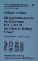 Die Agyptischen Amulette Der Sammlungen Bibel+orient Der Universitat Freiburg Schweiz