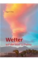 Wetter auf der Insel La Palma
