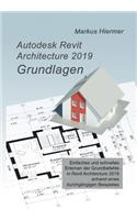 Autodesk Revit 2019 Grundlagen