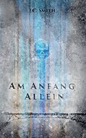 Am Anfang allein