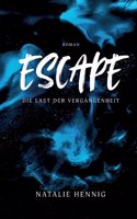 Escape