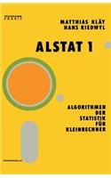 ALSTAT 1 Algorithmen der Statistik für Kleinrechner: (1 Programm Praxis)