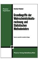 Grundbegriffe Der Wahrscheinlichkeitsrechnung Und Statistischen Methodenlehre