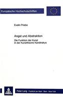 Angst Und Abstraktion