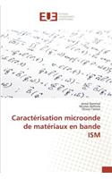 Caractérisation Microonde de Matériaux En Bande Ism