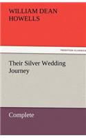 Their Silver Wedding Journey - Complete