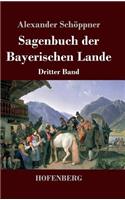 Sagenbuch der Bayerischen Lande