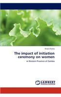 impact of initiation ceremony on women