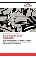 La Inclusión de la Exclusión