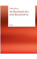 An Russland, Das Kein Russland Ist