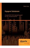 Ergogene Substanzen: Ausgewählte Nahrungsergänzungen für den Ausdauersportler