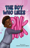 Boy Who Likes Pink