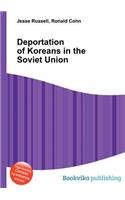Deportation of Koreans in the Soviet Union: (English)