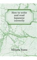How to Write and Read Japanese Correctly