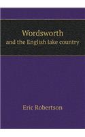 Wordsworth and the English Lake Country