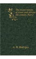 The recent history of Asian and African XX century. Part 2