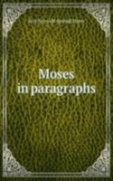Moses in paragraphs