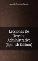Lecciones De Derecho Administrativo