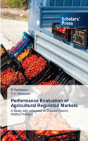 Performance Evaluation of Agricultural Regulated Markets