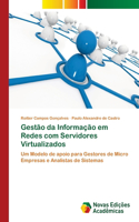 Gestão da Informação em Redes com Servidores Virtualizados