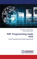 PHP: Programming made easy