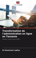 Transformation de l'administration en ligne en Tanzanie