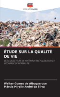 Étude Sur La Qualité de Vie