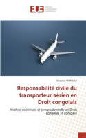 Responsabilité civile du transporteur aérien en Droit congolais