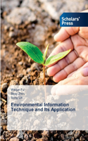 Environmental Information Technique and Its Application